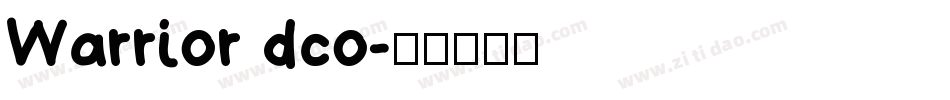 Warrior dco字体转换